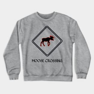 Funny moose crossing - scandinavia Crewneck Sweatshirt